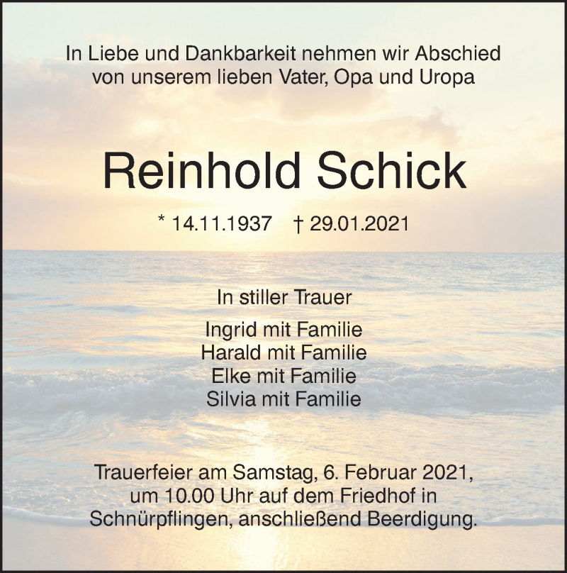  Traueranzeige für Reinhold Schick vom 03.02.2021 aus SÜDWEST PRESSE Ausgabe Ulm/Neu-Ulm