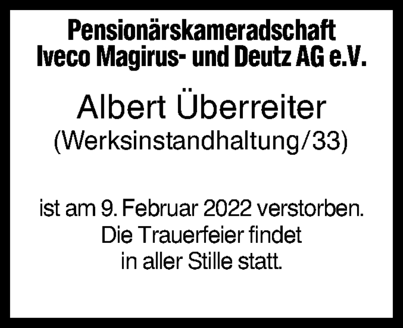  Traueranzeige für Albert Überreiter vom 19.02.2022 aus SÜDWEST PRESSE Ausgabe Ulm/Neu-Ulm