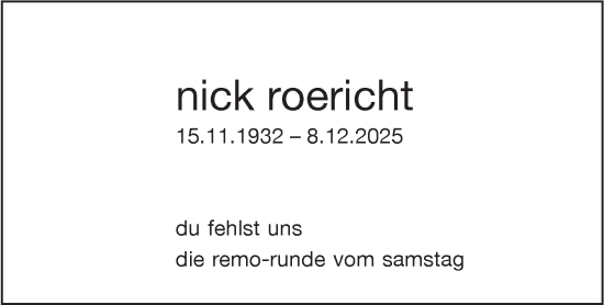 Traueranzeige von Nick Roericht von SÜDWEST PRESSE Ausgabe Ulm/Neu-Ulm