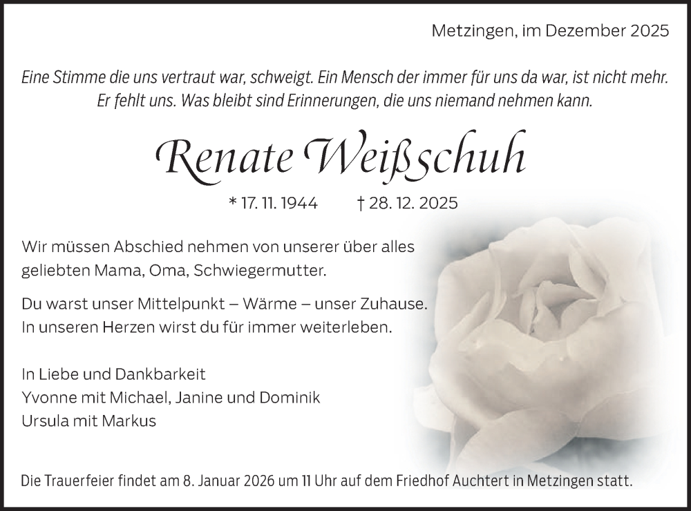  Traueranzeige für Renate Weißschuh vom 31.12.2025 aus Alb-Bote/Metzinger-Uracher Volksblatt