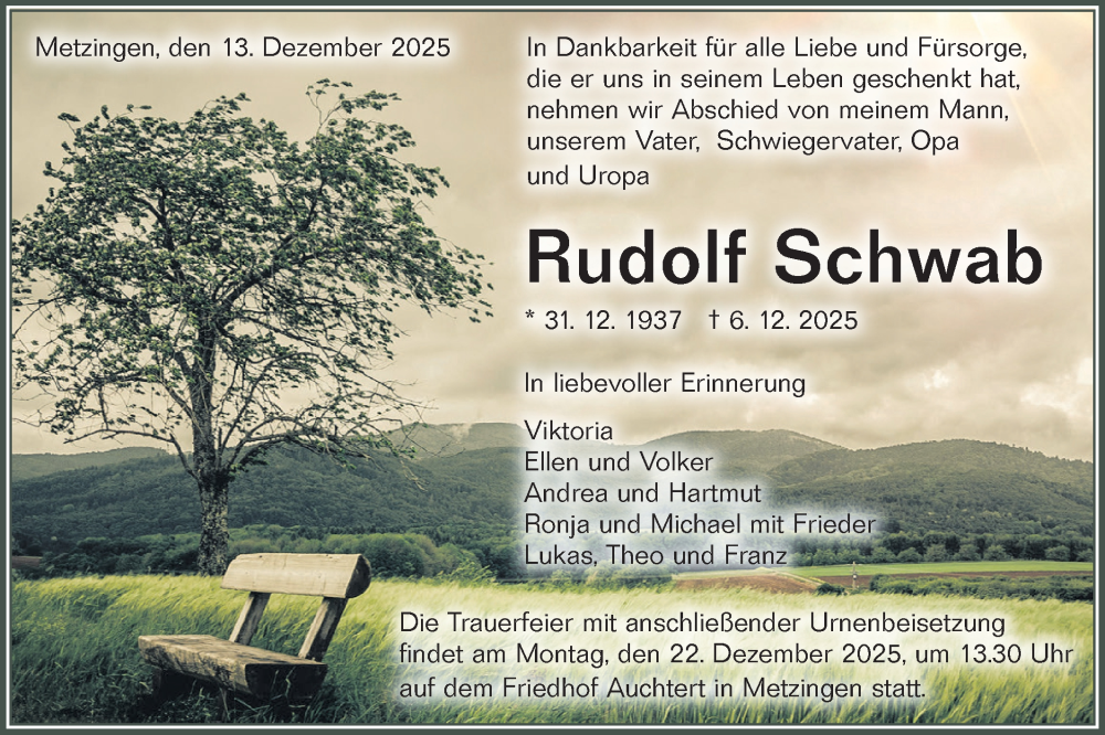  Traueranzeige für Rudolf Schwab vom 13.12.2025 aus Alb-Bote/Metzinger-Uracher Volksblatt