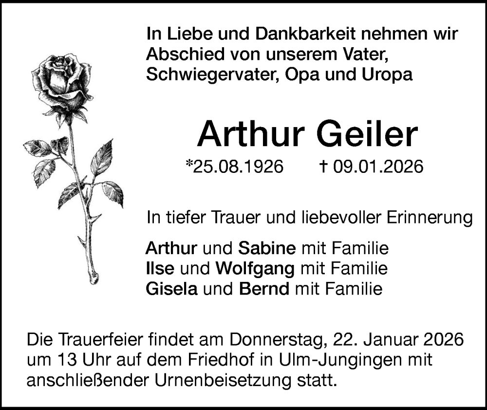  Traueranzeige für Arthur Geiler vom 17.01.2026 aus SÜDWEST PRESSE Ausgabe Ulm/Neu-Ulm