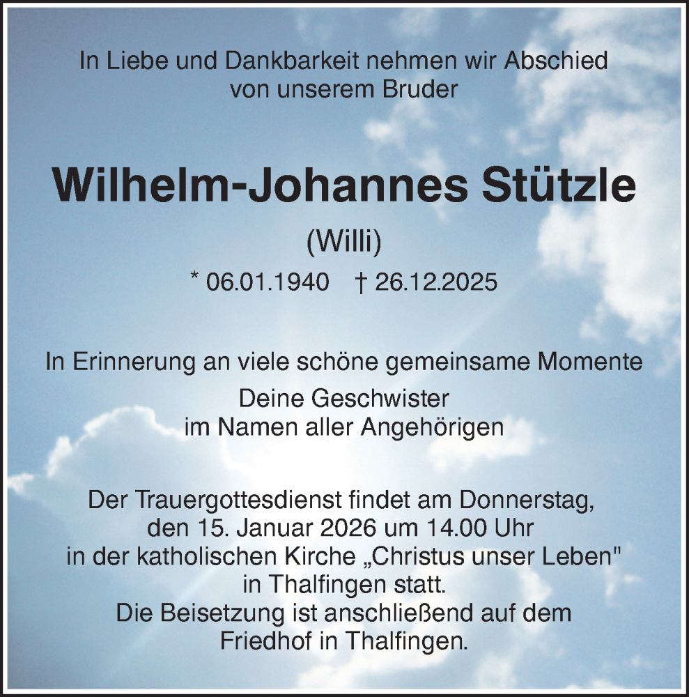  Traueranzeige für Wilhelm-Johannes Stützle vom 10.01.2026 aus SÜDWEST PRESSE Ausgabe Ulm/Neu-Ulm