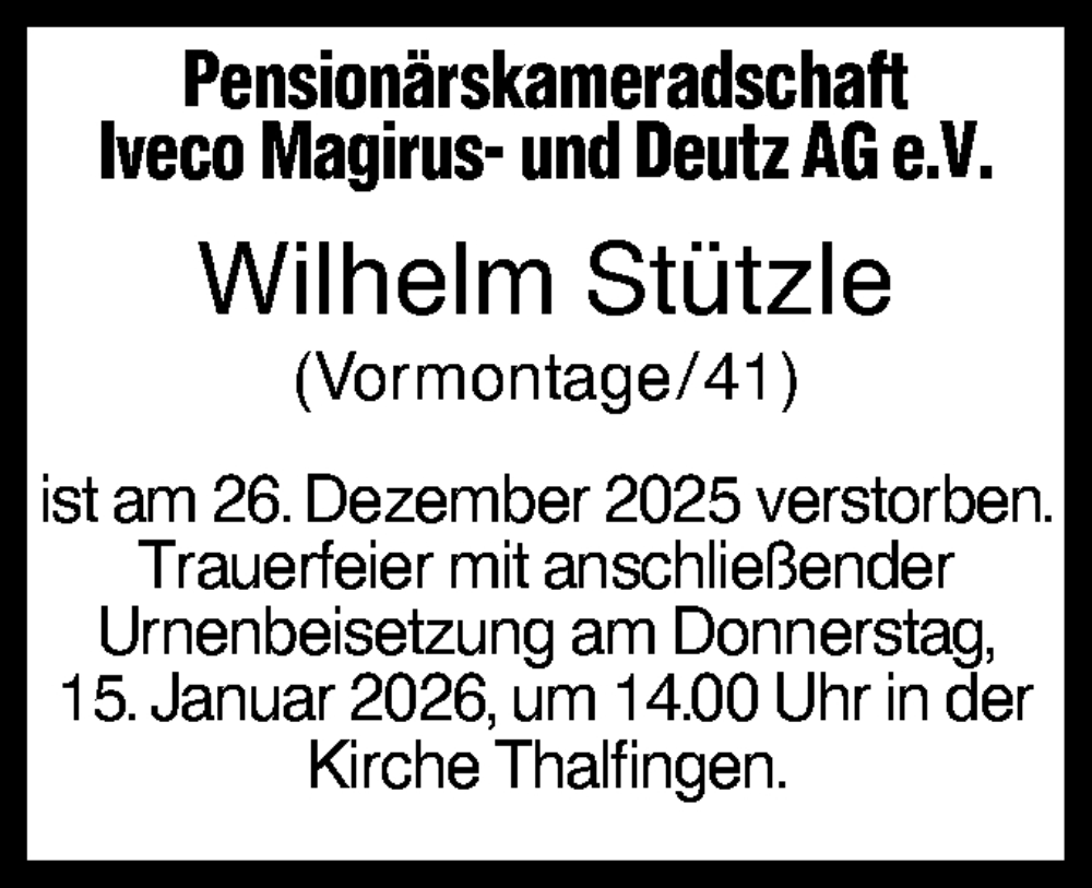  Traueranzeige für Wilhelm Stützle vom 15.01.2026 aus SÜDWEST PRESSE Ausgabe Ulm/Neu-Ulm